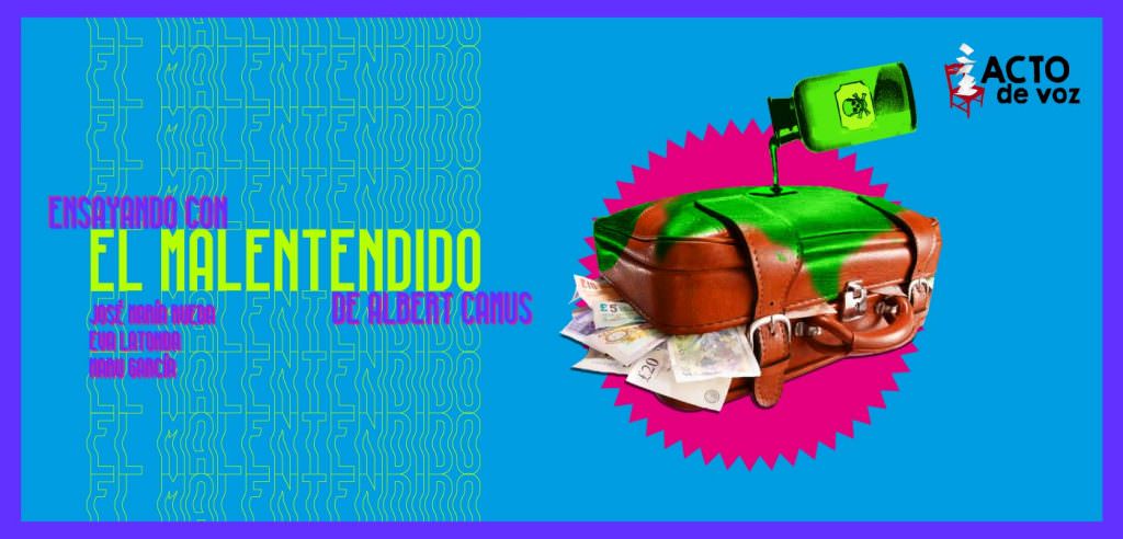 Ensayando “El Malentendido”